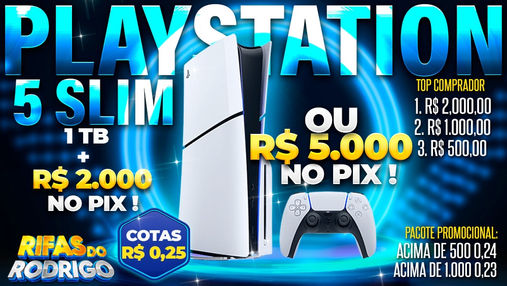 PLAYSTATION 5 SLIM 1TB + R$2.000 NO PIX, OU R$5.000 NO PIX! TOP COMPRADORES: 1.R$2.000 2.R$1.000 3.R$500