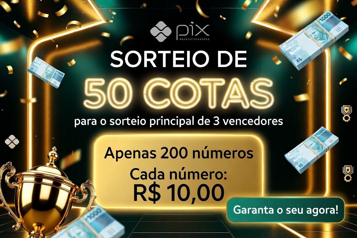 SORTEIO DE 50 COTAS PARA O SORTEIO ESPECIAL DE PASCOA DE 3 VENCEDORES